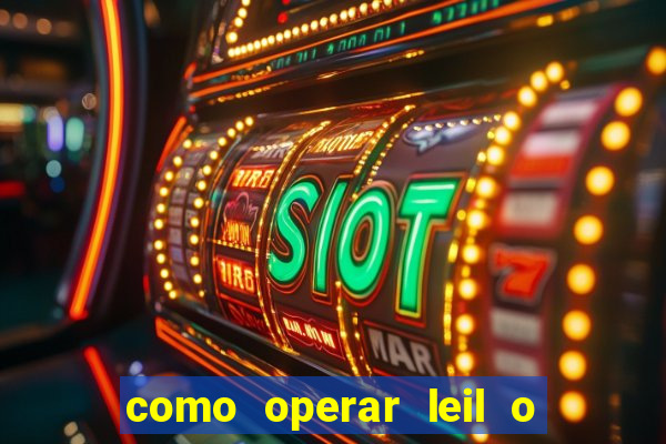 como operar leil o de abertura mini indice